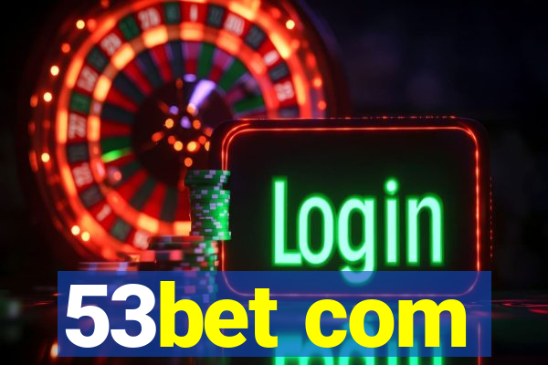 53bet com